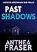 Past Shadows