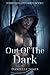 Forbidden Love Series Book 1: Out Of The Dark