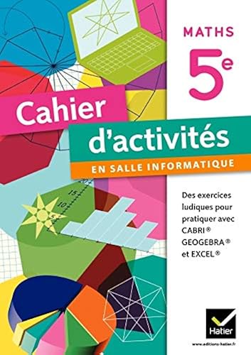 Download Cahier d'activités en salle informatique Mathématiques 5e éd. 2011 PDF