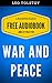 War And Peace: By Leo Tolstoy - Illustrated (Free Audiobook + Unabridged + Original + E-Reader Friendly)