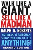 51%2BpvlbtHLL. SL160  Walk Like a Giant, Sell Like a Madman: America’s #1 Salesman Shows You How to Sell Anything