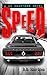SPEED (A 44 Chapters Novel Book 2)