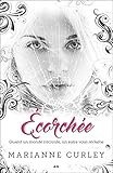 Ecorchée - Quand un monde s'écroule, un autre vous réclame - Avena T2 by