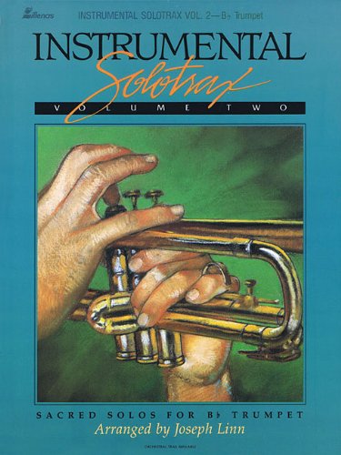 Instrumental Solotrax - Volume 2: Sacred Solos for Bb Trumpet