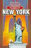 Uncle John's Plunges into New York (Uncle John's Illustrated) by Bathroom Readers' Institute