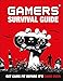 Gamers' Survival Guide by 