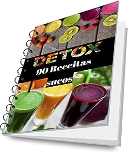 Livro DETOX 90 Receitas Top : faça você mesmo na sua casa SUCO DETOX!