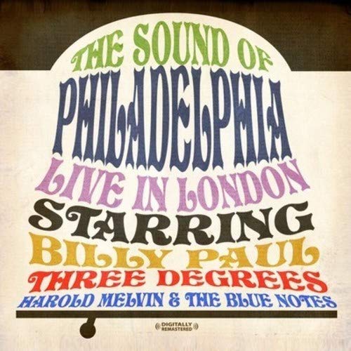 Various Artists The Sound Of Philadelphia (Live In London) (Digitally