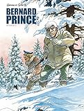 Intégrale Bernard Prince - Tome 3 - Intégrale Bernard Prince T3 (BERNARD PRINCE (INTEGRALE) (3)) (French Edition) by 