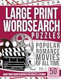 Large Print Wordsearches Puzzles Popular Romance Movies of All Time v.1: Giant Print Word Searches for Adults & Seniors (Romance Movie Games) (Volume 1) by Word Search Books