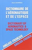English-French Dictionary of Aeronautics and Space Technology by