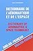 English-French Dictionary of Aeronautics and Space Technology by