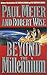 Beyond the Millennium by