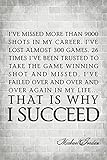 I've Missed More Than 9000 Shots (Michael Jordan Quote), motivational poster