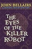 The Eyes of the Killer Robot