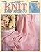Our Best Knit Baby Afghans-33 Fun-to-Knit Designs Fashioned in Soft Pastels