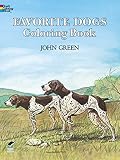 Favorite Dogs Coloring Book by Soren Robertson, John Green