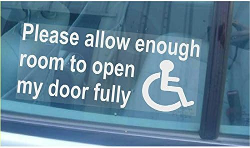 Please Allow Enough Room to Open Door Fully Disabled Car Window Sticker