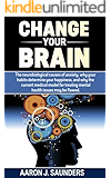 Change Your Brain: How Your Habits Cause Anxiety
