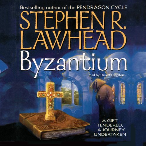 Byzantium by Stephen R. Lawhead