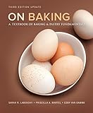 On Baking (Update) Plus MyLab Culinary with Pearson eText -- Access Card Package (3rd Edition) by