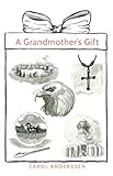 A Grandmother's Gift by 