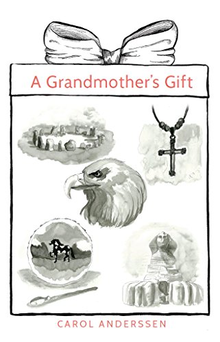 A Grandmother's Gift by Carol Anderssen
