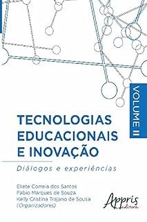 Livro Tecnologias educacionais e inovação: diálogos e experiências -  volume II (Educação e Pedagogia)