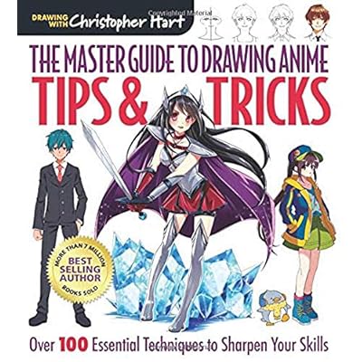 The Master Guide to Drawing Anime: Tips & Tricks: Over 100 Essential Techniques to Sharpen Your Skills (Volume 3) The Master Guide to Drawing Anime: Tips & Tricks: Over 100 Essential Techniques to Sharpen Your Skills (Volume 3)