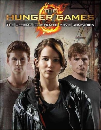 The Hunger Games: Official Illustrated Movie Companion, by Kate Egan