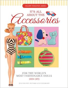 It’s All About the Accessories for the World’s Most Fashionable Dolls, 1959-1972