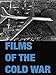 Films of the Cold War