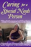 The Princess And The Pee: Caring For A