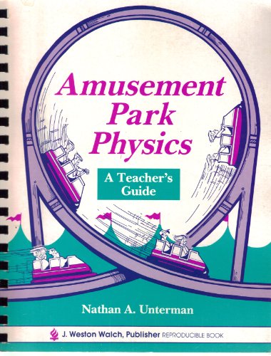 Amusement Park Physics: A Teacher's Guide