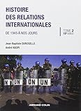 Histoire des relations internationales : Tome 2, De 1945 Ã  nos jours (French edition) by 