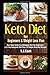 Keto Diet for Beginners & Weight Loss Plan: Your Basic Guide to a Ketogenic Diet For Beginners: a 21 Day Ketogenic Diet Plan: 25 Simple Keto Diet Recipes (Keto diet books)