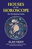 Houses of the Horoscope: An Introduction by