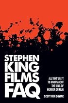 Stephen King Films FAQ: All That's Left to Know About the King of Horror on Film