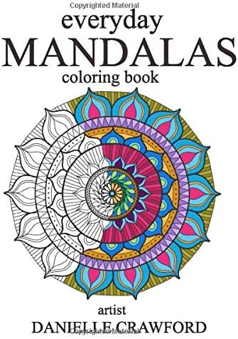 Everyday Mandalas: Coloring Book Paperback – July 5, 2019