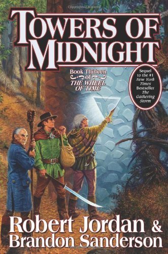 Towers of Midnight (Wheel of Time, Book Thirteen) by Robert Jordan (2010-11-02)