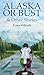 Alaska or Bust: and Other Stories by Erma Odrach