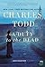 A Duty to the Dead (Bess Crawford Mysteries Book 1) by Charles Todd