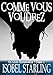 Comme vous voudrez: Un Lien Incassable #1 (French Edition) by Isobel Starling, Valérie Dubar