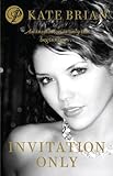 Front cover for the book Invitation Only by Kate Brian