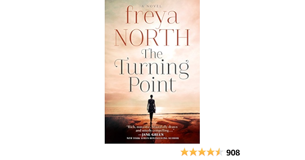 The Turning Point A Gripping Love Story Keep The Tissues Close North Freya Amazon Com Books