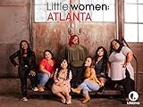 Little Women: Atlanta Season 3