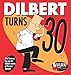 Dilbert Turns 30 by