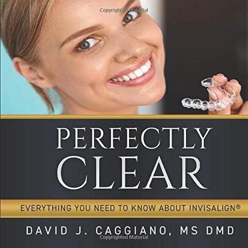 Download Perfectly Clear: Everything You Need to Know About Invisalign PDF