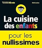 Image de La cuisine des enfants pour les nullissimes (French Edition)