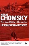 The New Military Humanism: Lessons From Kosovo cover